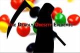 Image for The Deadly Obesity Epidemic