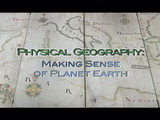 Image for Physical Geography: Making Sense of Planet Earth